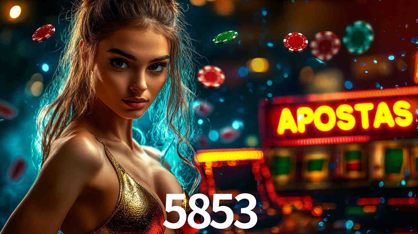 Apostas Esportivas na 5853: Um Guia Completo
